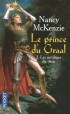 Le Prince du Graal T2 - Les sortil�ges du d�sir
