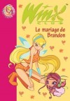 Winx Club 8 - Le mariage de Brandon - MARVAUD Sophie - Libristo