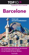 Top 10 -  Barcelone - 10 sites   ne pas manquer  Barcelone  - Annelise Sorensen, Ryan Chandler - Espagne, vacances, loisirs - Collectif - Libristo