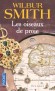 Les oiseaux de proie - Wilbur Smith -  Roman, histoire, aventure, mer, Afrique - Wilbur Smith
