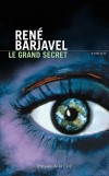 LE GRAND SECRET - C'est l'histoire d'un couple spar par un extraordinaire vnement, puis runi...- BARJAVEL RENE - Science fiction - Barjavel Ren - Libristo