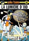 Yoko Tsuno T10 - La lumire d'Ixo - LELOUP Roger - Libristo