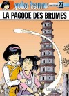 Yoko Tsuno T23 - La pagode des brumes - LELOUP Roger - Libristo