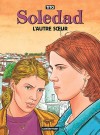 Soledad n6 - L'Autre soeur - TITO - Libristo