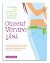 Objectif Ventre Plat - Collectif - Libristo