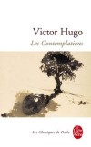 Les Contemplations - Paru en 1856 -  Le pote prcisment dpouille ici lcorce individuelle pour atteindre  lintime : le sien propre et celui du lecteur - Victor Hugo - Classique - HUGO Victor - Libristo
