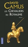 Le Roman de la Croix T1 - Les Chevaliers du Royaume - David Camus -  Histoire - Camus David - Libristo