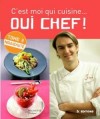 C'est moi qui cuisine...Oui Chef ! T3 - Lignac Cyril - Libristo