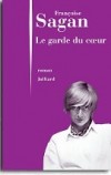 Le Garde du coeur - SAGAN Franoise - Libristo