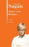 Aimez-vous Brahms - SAGAN Franoise - Libristo