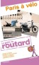 Paris � v�lo 2008/2009 Guide du Routard -  Collectif
