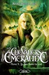 Les Chevaliers d'meraude - T1 - Le feu dans le ciel - ROBILLARD ANNE  - Science fiction - Robillard Anne - Libristo