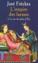L'empire des larmes T2 - Le sac du palais d'Et� - Jos� FRECHES