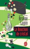 Arsne Lupin - Le bouchon de cristal - LEBLANC Maurice - Libristo