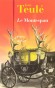 Le Montespan - Prix Maison de La presse 2008 Jean Teul -  Histoire, biographie, roman