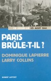 Paris brle-t-il ? - LAPIERRE Dominique, Collins Larry - Libristo
