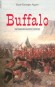 La Saga des quatre rivi�res T2 - Buffalo - Jean-Georges Aguer