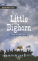 La Saga des quatre rivi�res T1 - Little Bighorn - Jean-Georges Aguer