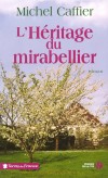 L'Hritage du mirabellier - Caffier Michel - Libristo