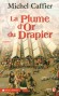  La Plume d'Or du Drapier  -   Philippe Gérard, dit de Vigneulles (1471-1527 ou 1528) était un commerçant et chroniqueur messin. - Michel Caffier  -  biographie