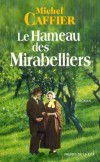 Le Hameau des Mirabelliers - Caffier Michel - Libristo