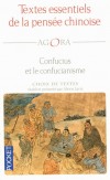 Textes essentiels de la pensée chinoise - Confucius et le Confucianisme - Choix de textes par Alexis Lavis -  Philosophie Classique, Asie - Lavis Alexis - Libristo