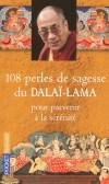108 perles de sagesse du Dala-lama - Pour parvenir  la srnit - 	  Les mditations les plus prcieuses du Dala-Lama, - Sa Saintet le Dala Lama - Religion bouddhisme, spiritualit - Dala-Lama XIV Tenzin Gyatso - Libristo