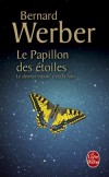 Le Papillon des toiles  -   Werber Bernard   -  Science fiction - Werber Bernard - Libristo