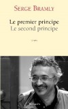 Le premier principe, le second principe - Prix Interalli 2008 - Bramly Serge - Libristo