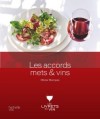 Les accords mets et vins - Olivier Bompas - Cuisine, vins - Bompas Olivier - Libristo