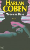 Mauvaise Base - Coben Harlan - Libristo