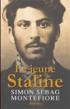 Le jeune Staline - Montefiore Simon Sebag - Libristo