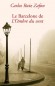 Promenades dans le Barcelone de l'Ombre du vent - Carlos Ruis Zafon