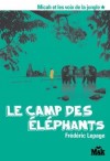 Le camp des lphants - Lepage Frdric - Libristo