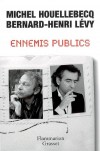 Ennemis publics - Houellebecq Michel, Lvy Bernard-Henri - Libristo