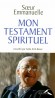 Mon testament spirituel - Soeur Emmanuelle