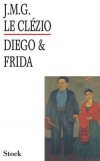Diego et Frida - Le Clzio Jean-Marie Gustave - Libristo