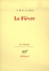 La Fivre - Le Clzio Jean-Marie Gustave - Libristo
