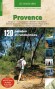 Provence T1 - Bouches du Rh�ne - Ign itin�raires -  Collectif