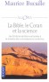 La Bible, le Coran et la science - Les Ecritures saintes examines  la lumire des connaissances modernes  - Maurice Bucaille -  Religion