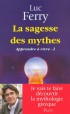 Apprendre à vivre T2 - La sagesse des mythes