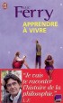 Apprendre à vivre T1