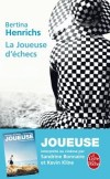 La Joueuse d'checs - Henrichs Bertina - Libristo