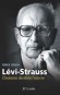  Claude Lévi-Strauss - L'homme derrière l'oeuvre   -  Emilie Joulia  -   Biographie