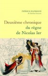 Deuxime chronique du rgne de Nicolas Ier - Rambaud Patrick - Libristo