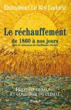 Histoire humaine et compare du climat - TOME 3  - 1860-2008 - Emmanuel Le Roy Ladurie - Ecologie, climat - LE ROY LADURIE Emmanuel - Libristo