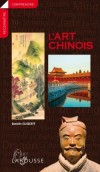 L'Art chinois  -  Ouvrage qui introduit  l'histoire et  la civilisation chinoise autant qu' l'art chinois - Danielle Elisseeff  -  Histoire, art - ELISSEEFF Danielle - Libristo