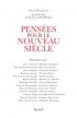 Pens�es pour le nouveau si�cle