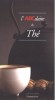 L'ABCdaire du Th� -  Collectif