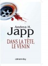 Dans la tte, le venin - Japp Andrea H. - Libristo